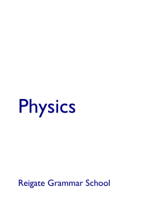 A-level Physics - Reigate Grammar School