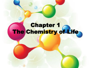Chapter 1 The Chemistry of Life