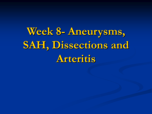 Aneurysms, SAH, Dissections and STUDENT COPY