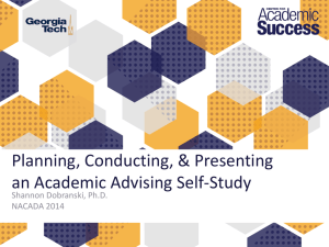 Planning, Conducting, &Presenting an Academic Advising Self