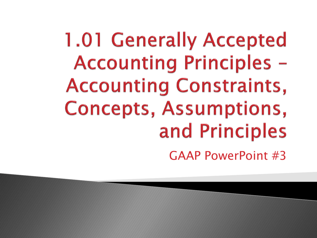 assumptions underlying generally accepted accounting principles gaap