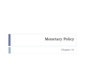 Monetary & Fiscal Policy