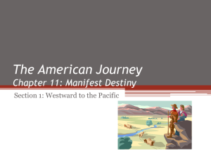 The American Journey Chapter 11: Manifest Destiny