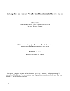 Exchange Rate and Monetary Policy for Kazakhstan in Light of