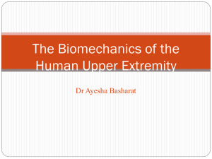 Upper extremity Biomechanics