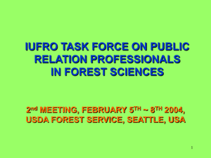 IUFRO TASK FORCE ON PUBLIC RELATION PROFESSIONALS IN