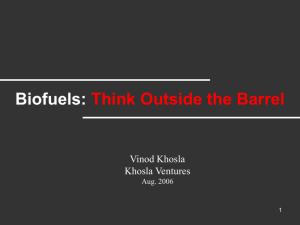 Biofuels: Think outside the Barrel