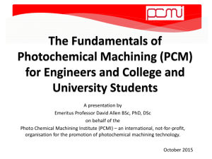The Fundamentals of Photochemical Machining (PCM) for College