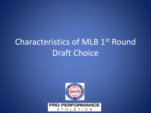 Characteristics of MLB 1st Round Draft Choice