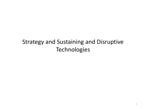 Strategy and Sustaining and Disruptive Technologies