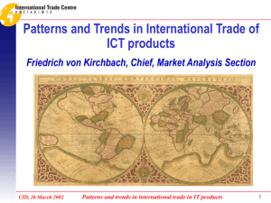 Patterns and Trends in International Trade of ICT Products