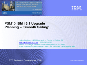 PSM10 IBM i 6.1 Upgrade Planning