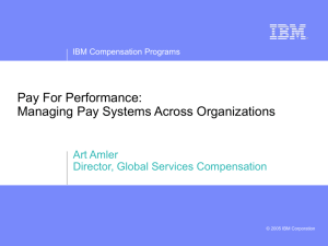 Pay For Performance: Managing Pay Systems Across Organizations