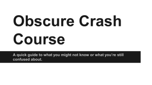 Obscure Crash Course