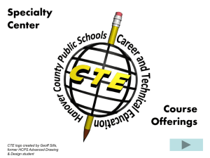 CTE Specialty Center Course Offerings Powerpoint Presentation