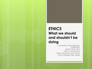 Ethics (ppt) - Connecticut Tax Collectors Association