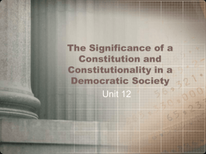 The Significance of a Constitution and Constitutionality in a