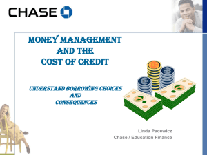 Money Management and the Cost of Credit