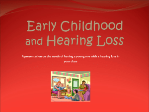 Early Childhood Deafness