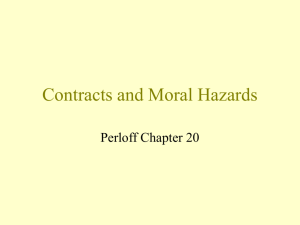Contracts and Moral Hazards