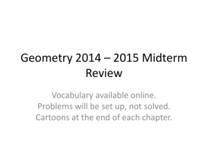Geometry 2014 – 2015 Midterm Review