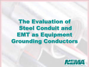 The Evaluation of Steel Conduit and EMT as