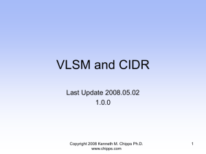 VLSM and CIDR - Kenneth M. Chipps Ph.D. Web Site Home Page