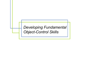Fundamental Object-Control Skills of Childhood