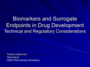 Using Biomarkers and Surrogate Endpoints to Accelerate Drug