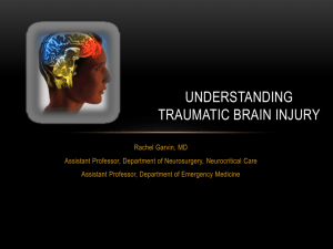 TBI: Pathophysiology and Management * in 30 minutes