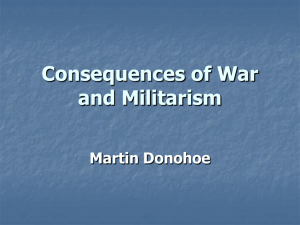 Causes, Costs, and Consequences of War & Militarism