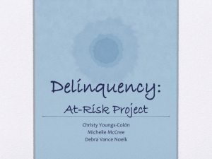 Delinquency powerpoint - Debra Vance Noelk, Ed.S.