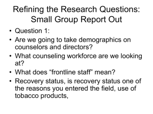 Refining the Research Questions: Small Group Report Out