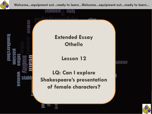 LQ: Can I explore Shakespeare's presentation of female characters?