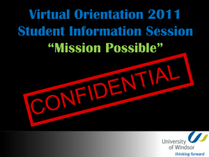 Virtual Orientation 2011 Student Information Session “Mission