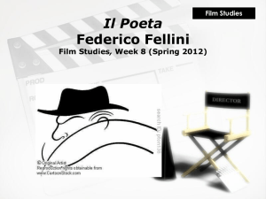 Il Poeta Federico Fellini Film History, Week 9 (Spring 2009)