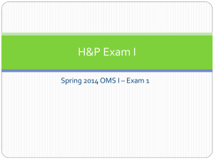 H&P Exam I (OMS I Spring 2014).