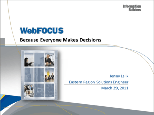 WebFOCUS Roadmap - Information Builders