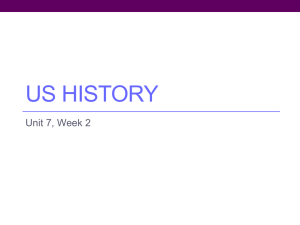 US History Unit 7 Week 2 2014