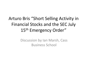Arturo Bris *Short Selling Activity in Financial Stocks and the SEC