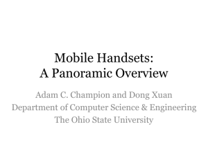 Mobile Handsets: A Panoramic Overview