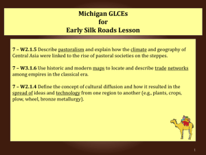 Early Silk Roads PP​T - Central Michigan University