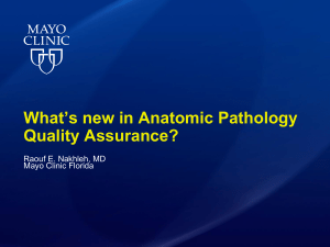What's New in Anatomic Pathology Quality Assurance