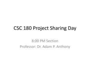 CSC 180 Project Sharing Day
