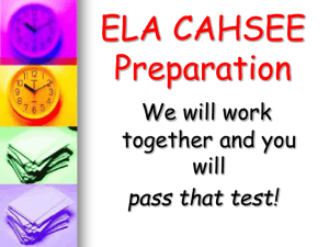 ELA CAHSEE Preparation - Opportunities For Learning