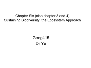 Chapter Six Sustaining Biodiversity: the Ecosystem Approach