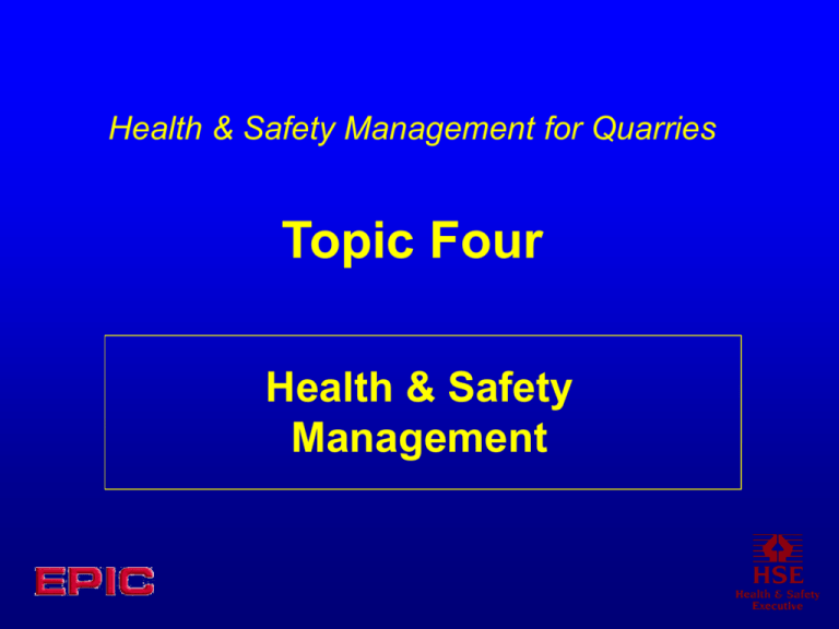 topic-four-health-safety-management