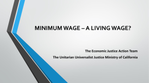 Minimum Wage * A Living Wage? - Unitarian Universalist Justice