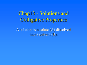XI. Solutions and Colligative Properties