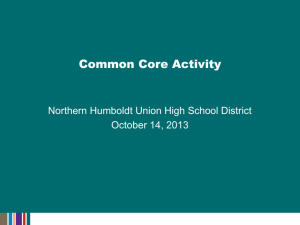 Common Core PowerPoint - Northern Humboldt Union High School